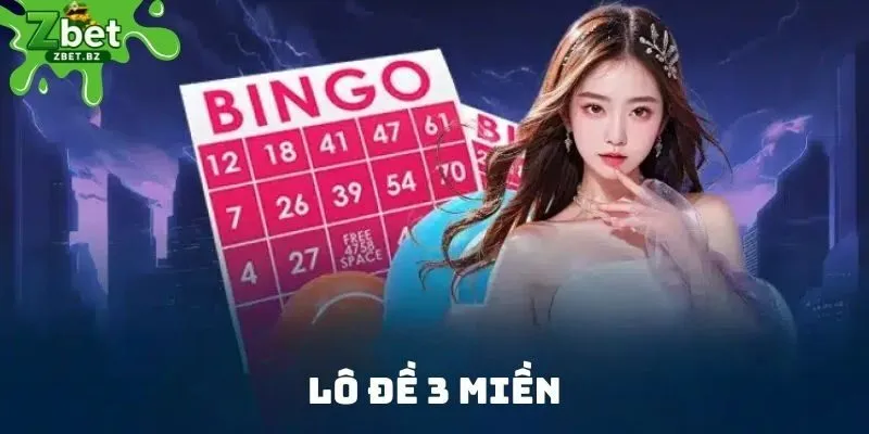 Lô đề 3 miền hình thức đánh đề